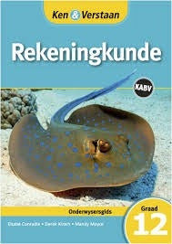 Ken & Verstaan Rekeningkunde Graad 12 Onderwysersgids