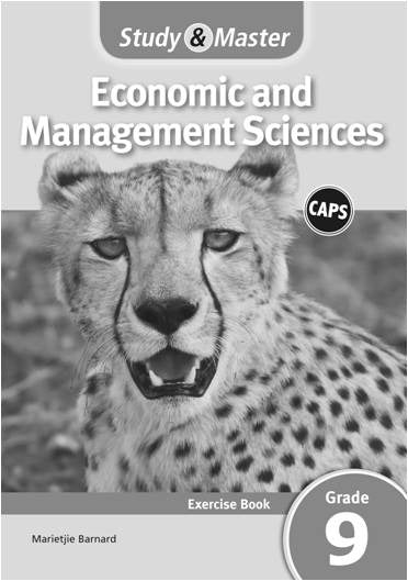 Study and Master Economic and Management Sciences Grade 9 Exercise Book