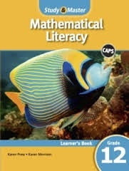 Study and Master Mathematical Literacy Grade 12 Learners Book