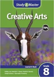 Study and Master Creative Arts Grade 8 Learners Book