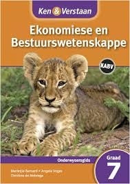 Ken & Verstaan Ekonomiese en Bestuurswetenskappe Graad 7 Onderwysersgids