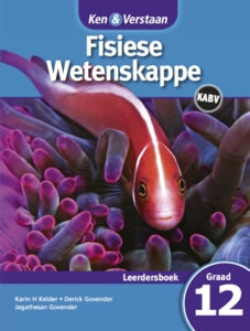 Ken & Verstaan Fisiese Wetenskappe Graad 12 Leerderboek