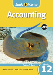 Study and Master Accounting Grade 12 Teachers Guide