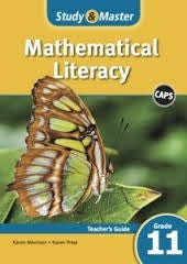 Study and Master Mathematical Literacy Grade 11 Teachers Guide