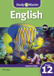 Study and Master English FAL Grade 12 Teachers Guide