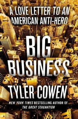 Big Business - A Love Letter to an American Anti-Hero