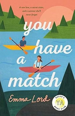 You Have A Match