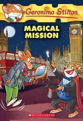 Geronimo Stilton #64: Magical Mission