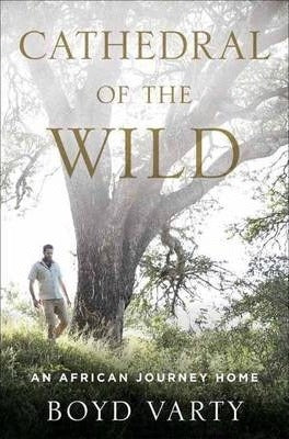 Cathedral Of The Wild