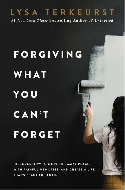 Forgiving What You Can't Forget