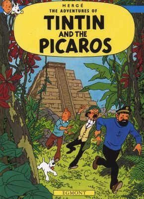 Tintin 23: Tintin And The Picaros