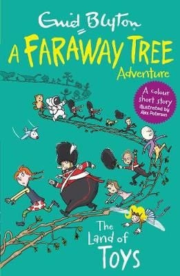 The Land of Toys - A Faraway Tree Adventure