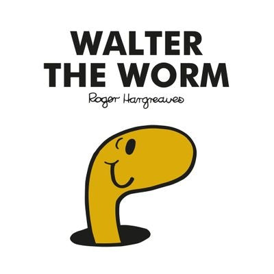 Mr Men Lib:Walter the Worm