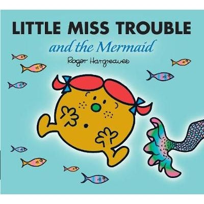 Little Miss Trouble and the Mermaid
