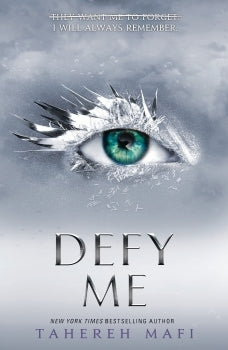 Shatter Me 05: Defy Me