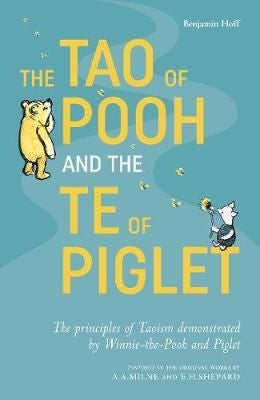 Tao of Pooh & Te of Piglet