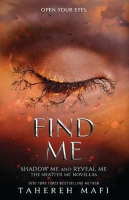 Shatter Me 06: Find Me