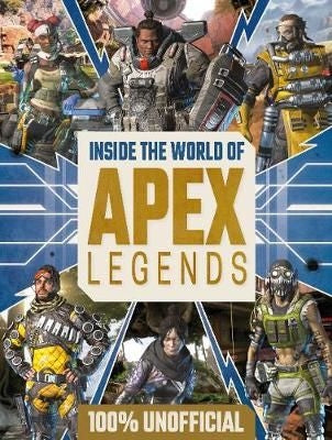 Inside The World Of Apex Legends 100% Unofficial