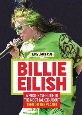 100% Unofficial Idols: Billie Eilish
