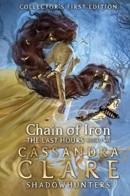 Chain of Iron: Collector's First Edition