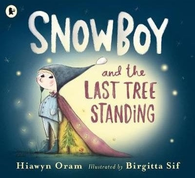 Snowboy and the Last Tree Standing