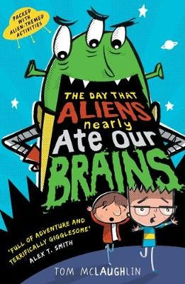 The Day That Aliens Nearly Ate Our Brains