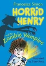 Horrid Henry and The Zombie Vampire