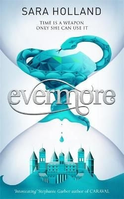 Everless 02: Evermore