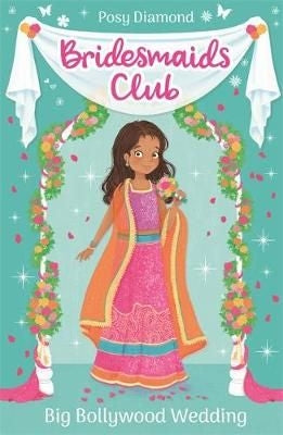 Bridesmaids Club 02: Big Bollywood Wedding