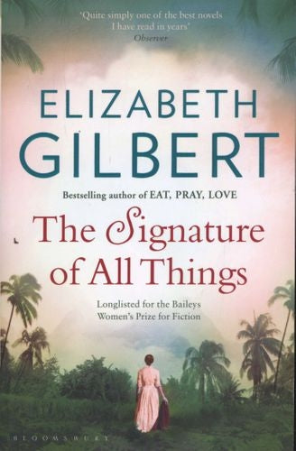 The Signature of All Things