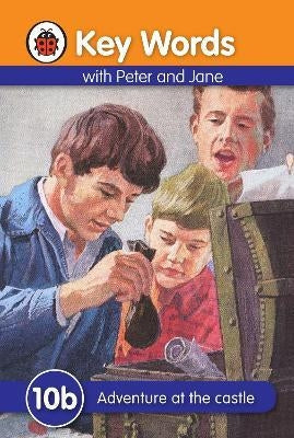 Key Words with Peter and Jane 10D: Adventure at the Castle