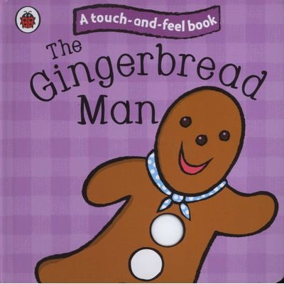 The Gingerbread Man: Ladybird Touch and Feel Fairy Tales