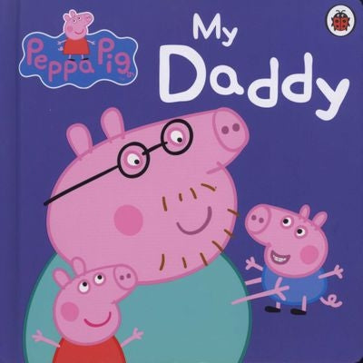 Peppa Pig: My Daddy