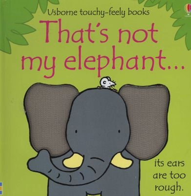 That's Not My Elephant Board Book