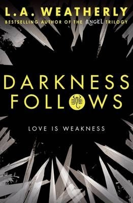 Broken Trilogy 02:Darkness Follows