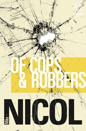 Of Cops and Robbers - A novel about corruption and the illegal trade in rhino horn