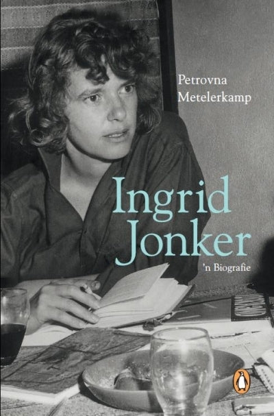 Ingrid Jonker - 'n Biografie