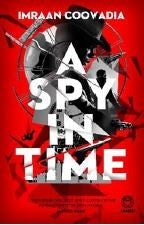 A Spy in Time