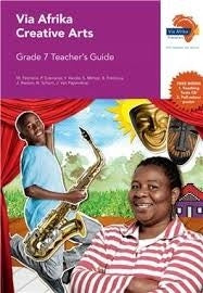 Via Afrika Creative Arts Grade 7 Teachers Guide