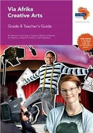 Via Afrika Creative Arts Grade 8 Teachers Guide