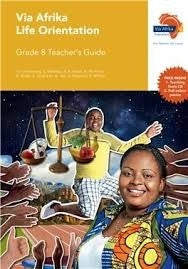 Via Afrika Life Orientation Grade 8 Teachers Guide