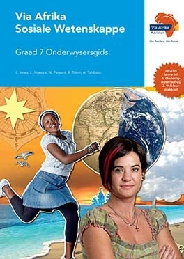 Via Afrika Sosiale Wetenskappe Graad 7 Onderwysersgids