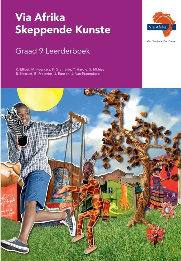 Via Afrika Skeppende Kunste Graad 9 Leerderboek