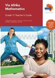 Via Afrika Mathematics Grade 11 Teachers Guide