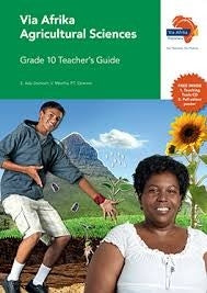 Via Afrika Agricultural Sciences Grade 10 Teachers Guide