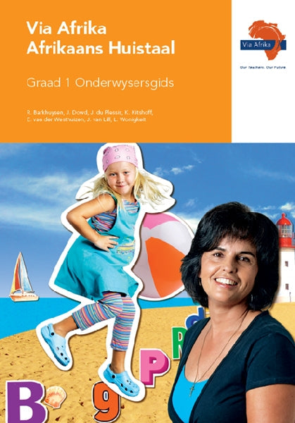 Via Afrika Afrikaans HT Graad 1 Onderwysersgids