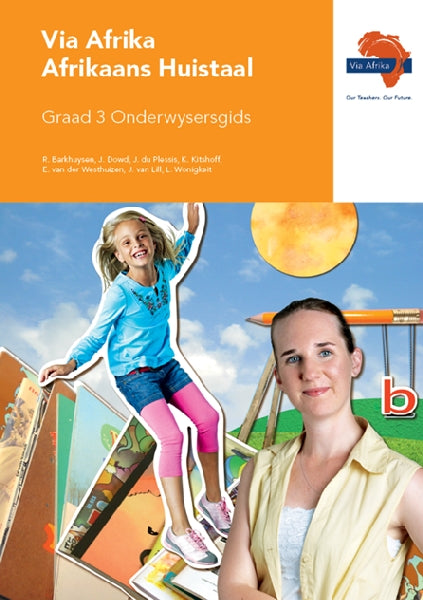 Via Afrika Afrikaans HT Graad 3 Onderwysersgids