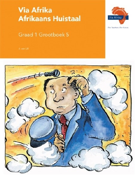 Via Afrika Afrikaans HT Graad 1 Grootboek 5