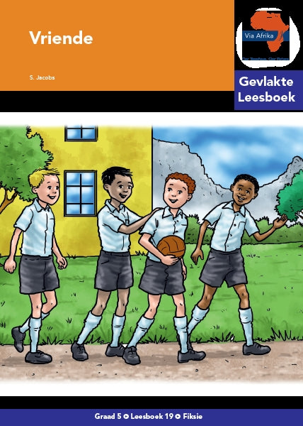 Via Afrika Leesboek 19: Graad 5 Vriende