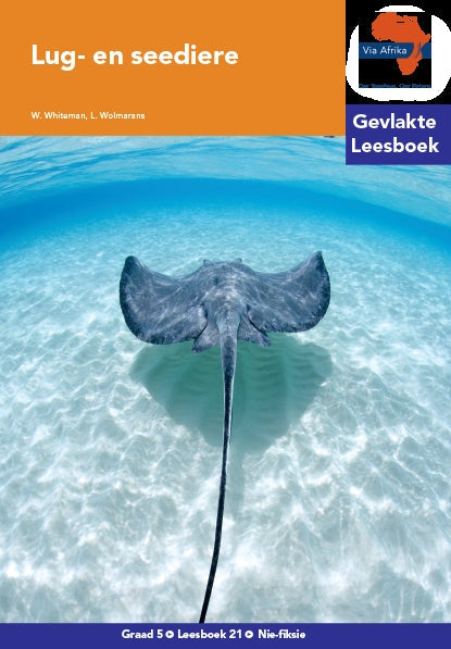 Via Afrika Leesboek 21: Graad 5  Lug- en seediere
